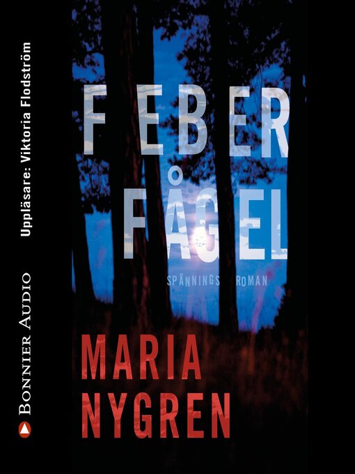 Title details for Feberfågel by Maria Nygren - Available